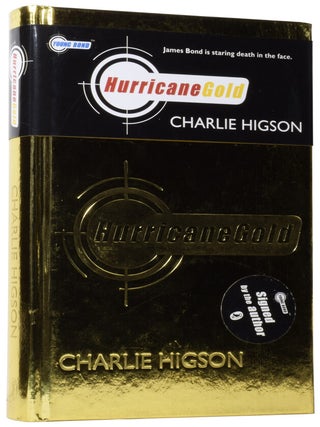 Item #58985 Hurricane Gold (Young James Bond series). Charlie HIGSON, born 1958