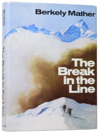 Item #59063 The Break in the Line. Berkely MATHER, John WESTON-DAVIES