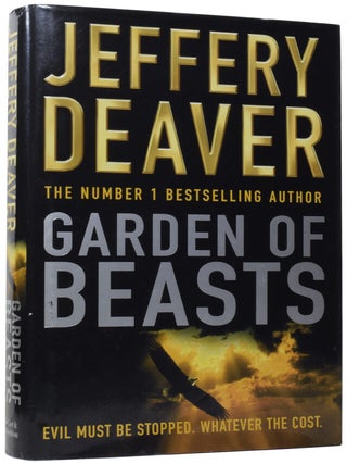 Item #59668 Garden of Beasts. A Novel of Berlin 1936. Jeffery DEAVER, born 1950