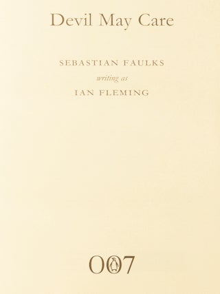Devil May Care. Sebastian Faulks writing as Ian Fleming.
