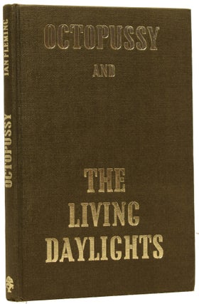 Octopussy and the Living Daylights.