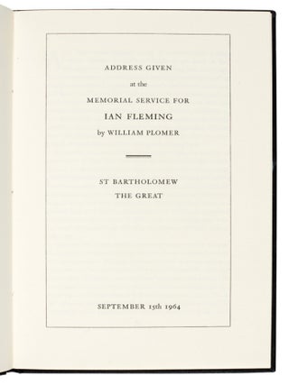 Ian Fleming 28th May 1908 - 12th August 1964. An Address Given at the Memorial Service.