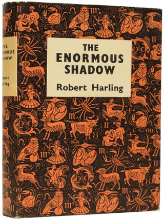 Item #64855 The Enormous Shadow. Robert HARLING