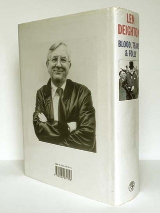 Blood, Tears & Folly. In the Darkest Hour of the Second World War,