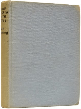 Item #65349 From Russia, With Love. Ian Lancaster FLEMING