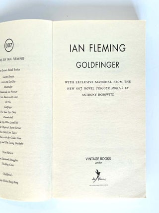 Goldfinger. With Exclusive Material from Trigger Mortis by Anthony Horowitz.
