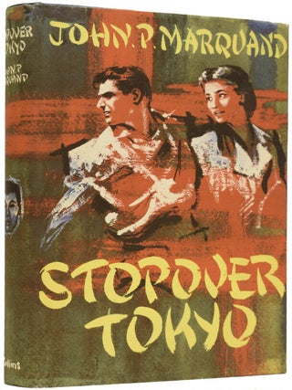 Item #65555 Stopover Tokyo. John. P. MARQUAND