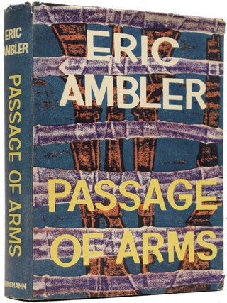 Item #65565 Passage of Arms. Eric AMBLER