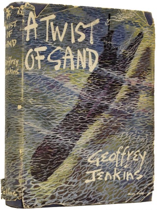 Item #65948 A Twist of Sand. Geoffrey JENKINS