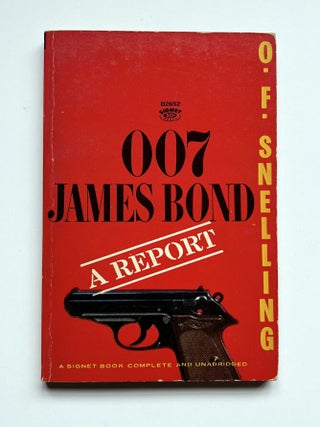 Item #66156 Double O Seven. James Bond. A Report. O. F. SNELLING, FLEMING Ian