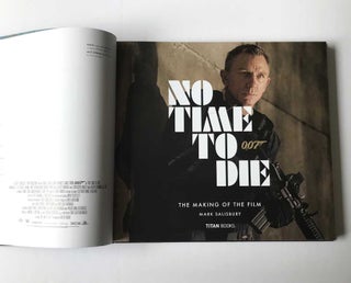 No Time To Die. The Making of the Film.