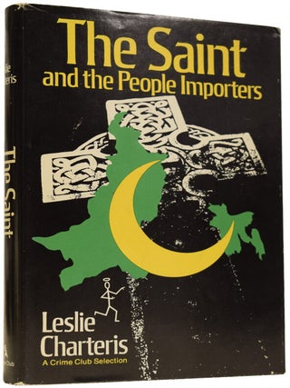 Item #66694 The Saint and the People Importers. Leslie CHARTERIS