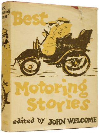Item #66899 Best Motoring Stories. John WELCOME, Rudyard Kipling Ian Fleming, Evelyn Waugh, 'Sapper'