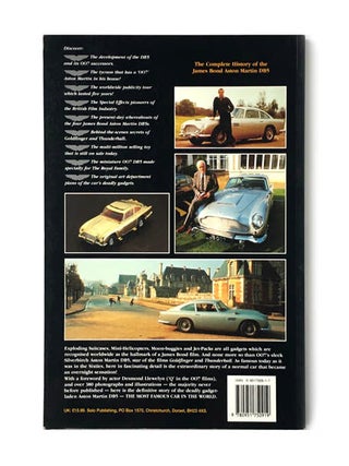 The Most Famous Car in the World. The Complete History of the James Bond Aston Martin DB5.