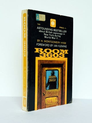 Item #67295 Room 3603. The Story of the British Intelligence Centre in New York during World War...