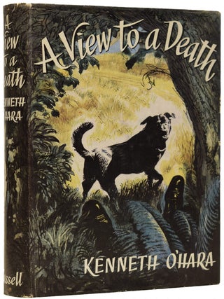 Item #67548 A View To A Death. Kenneth O'HARA, Margaret Jean psudonym of MORRIS