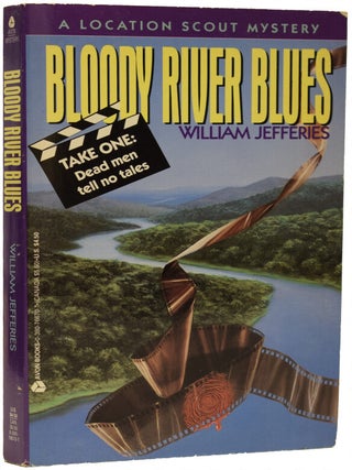Item #67562 Bloody River Blues. A Location Scout Mystery. William JEFFERIES, born 1950, Jeffery...