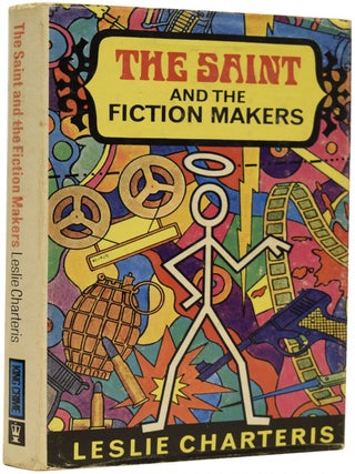 Item #67638 The Saint And The Fiction Makers. Leslie CHARTERIS