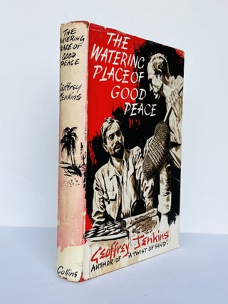 Item #67664 The Watering Place of Good Peace. Geoffrey JENKINS