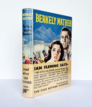Item #67673 The Pass Beyond Kashmir. Berkely MATHER, John WESTON-DAVIES