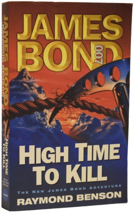Item #67697 High Time To Kill. Raymond BENSON, born 1955