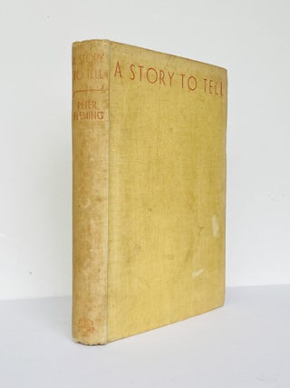A Story to Tell. And Other Tales.