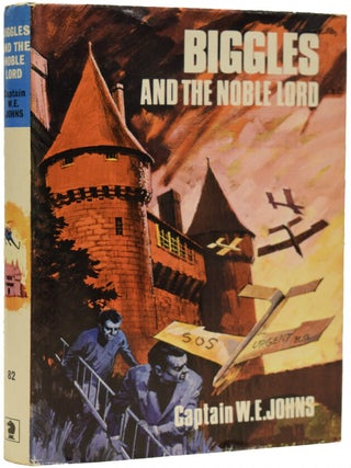 Item #67810 Biggles and the Noble Lord. W. E. JOHNS, Captain