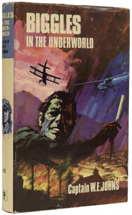 Item #67811 Biggles in the Underworld. Captain W. E JOHNS