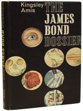Item #67969 The James Bond Dossier. Kingsley AMIS, Sir, Ian FLEMING