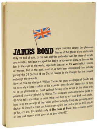 The Book Of Bond, Or Every Man His Own 007 (Writing as Bill Tanner).
