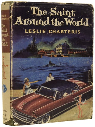 Item #68026 The Saint Around The World. Leslie CHARTERIS