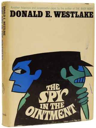 Item #68158 The Spy In The Ointment. Donald E. WESTLAKE