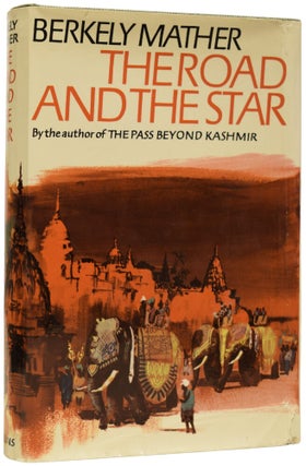 Item #68251 The Road and the Star. Berkely MATHER, John WESTON-DAVIES