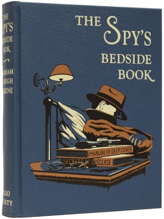 Item #68385 The Spy's Bedside Book. An Anthology edited by Graham Greene and Hugh Greene. With An...