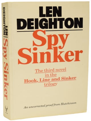 Item #68632 Spy Sinker. Len DEIGHTON, born 1929