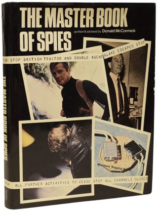 Item #68635 The Master Book of Spies. IAN FLEMING / BONDIANA, Donald McCORMICK