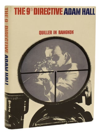 Item #68910 The 9th Directive. Quiller in Bangkok. Adam HALL, Elleston TREVOR