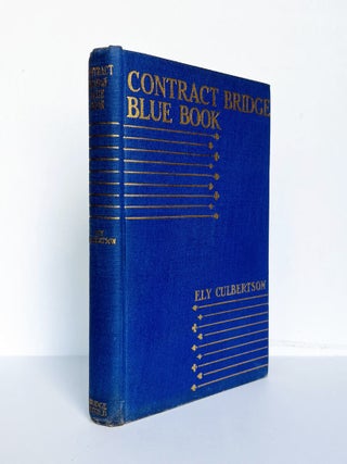 Item #69846 Contract Bridge Blue Book. James Bond source book, Ely CULBERTSON
