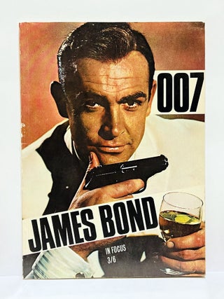 Item #69858 James Bond In Focus. Ian /Bondiana FLEMING
