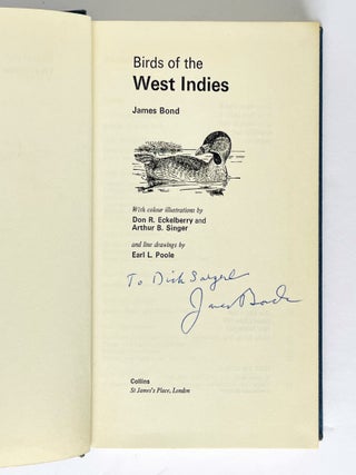 Item #70010 Field Guide of Birds of the West Indies. SIGNED BY THE REAL JAMES BOND. Earle POOLE,...
