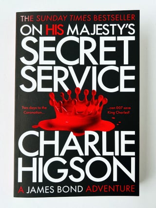 On His Majesty's Secret Service.