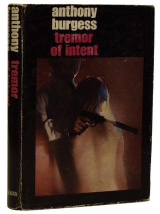 Item #70328 Tremor of Intent (A Secret Service romp!). Anthony BURGESS