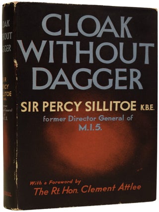 Item #70332 Cloak without Dagger. With a Foreword by The Rt.Hon. Clement Attlee. IAN FLEMING /...