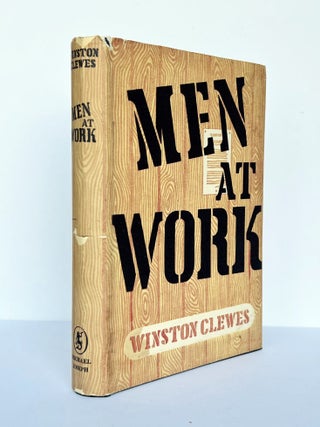 Item #70929 Men at Work. Winston CLEWES