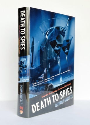 Item #70935 Death to Spies. A Novel of the Espionage Adventures of Ian Fleming. Quinn FAWCETT