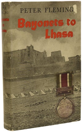 Item #71093 Bayonets to Lhasa. The First Full Account of the British Invasion of Tibet in 1904....