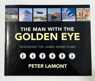 Item #71686 The Man with the Golden Eye. Peter LAMONT, Marcus HEARN