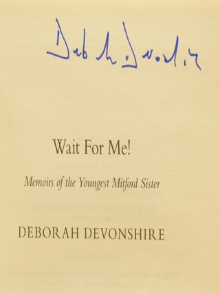 Wait For Me! Memoirs of the Youngest Mitford Sister.