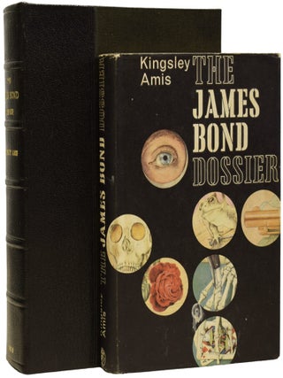 Item #71828 The James Bond Dossier. Kingsley AMIS, Sir, Ian FLEMING