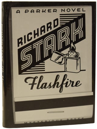 Item #71994 Flashfire. A Parker Novel. Richard STARK, Donald E. WESTLAKE